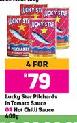 Lucky Star Pilchards In Tomato Sauce Or Hot Chilli Sauce-For 4 x 400g