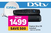 DSTV Explora 3A Or 3B Installed