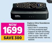 DSTV Explora Ultra Standalone PS5525IMC
