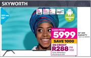 Skworth 50" UHD Android TV