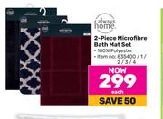Always Home 2 Piece Microfibre Bath Mat Set-Each