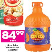 Oros Juice Concentrate Assorted-5L Each