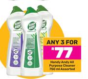 Handy Andy All Purpose Cleaner Assorted-For 3 x 750ml