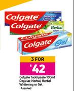 Colgate Toothpaste Regular, Herbal, Herbal Whitening Or Gel Assorted-For 3 x 100ml