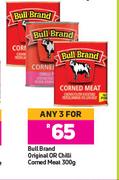 Bull Brand Original Or Chilli Corned Meat-For Any 3 x 300g