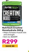 Nutritech Creatine Monohydrate-300g 