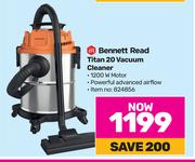 Bennett Read Titan 20 Vacuum Cleaner