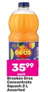 Brookes Oros Concentrate Squash Assorted-2L Each