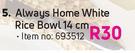Always Home White Rice Bowl 14cm