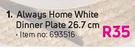 Always Home White Dinner Plate 26.7cm