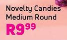 Novelty Candies Medium Round