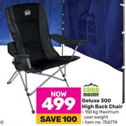Camp Master Deluxe 300 High Back Chair