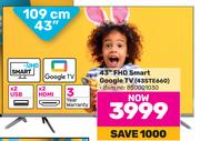 Skyworth 43"(109 cm) FHD Smart Google TV 43STE660