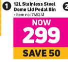 12Ltr Stainless Steel Dome Lid Pedal Bin