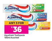 Aquafresh Toothpaste Assorted-For Any 3 x 100ml