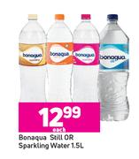 Bonaqua Still Or Sparkling Water-1.5Ltr Each 