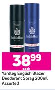 Yardley English Blazer Deodorant Spray Assorted-200ml Each