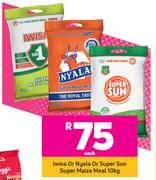 Iwisa Or Nyala Or Super Sun Super Maize Meal-10Kg Each