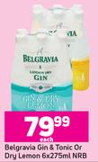 Belgravia Gin & Tonic Or Dry Lemon NRB-6 x 275ml