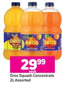 Oros Squash Concentrate Assorted-2L Each