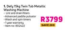 Defy 15Kg Twin Tub Metallic Washing Machine
