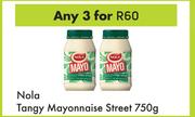 Nola Tangy Mayonnaise Street-For Any 3 x 750g