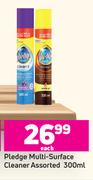 Pledge Multi-Surface Cleaner Assorted-300ml Each