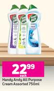 Handy Andy All Purpose Cream Assorted-750ml Each