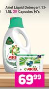 Ariel Liquid Detergent-1.1 - 1.5L Or Capsules 14's Pack-Each