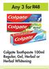 Colgate Toothpaste Regular Gel, Herbal Or Herbal Whitening-For Any 3 x 100ml