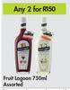 Fruit Lagoon Assorted- For Any 2 x 750ml