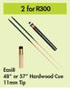 Easi 8 48" Or 57" Hardwood Cue 11mm Tip-For 2