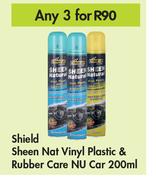 Shield Sheen Nat Vinyl Plastic & Rubber Care NU Car-For Any 3 x 200ml