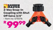 Garden Master 2 Way Snap In Coupling With Shut Off Valve 3/4"