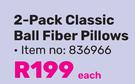 2 Pack Classic Ball Fiber Pillows-Each