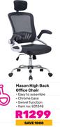 Mason High Back Office Chair
