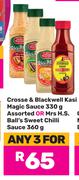 Crosse & Blackwell Kasi Magic Sauce 330g Or Mrs.H.S Ball's Sweet Chilli Sauce 360g-For Any 3