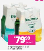Belgravia Dry Lemon Or Gin & Tonic-6 x 275ml Per Pack