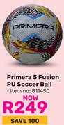 Primera 5 Fusion PU Soccer Ball