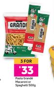 Pasta Grande Macaroni Or Spaghetti-For 3 x 500g