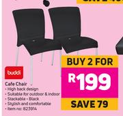 Buddi Cafe Chair-For 2