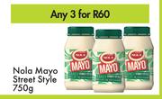 Nola Mayo Street Style-For Any 3 x 750g