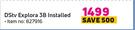 DSTV Explora 3B Installed 827916
