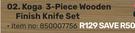 Koga 3 Piece Wooden Finish Knife Set