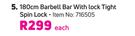 Trojan 180cm Barbell Bar With Lock Tight Spin Lock-Each