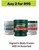 Ingram's Body Cream Assorted-For Any 2 x 450ml