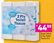 Great value 2 Ply Toilet Tissue-9's Pack