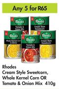 Rhodes Cream Style Sweetcorn, Whole Kernel Corn Or Tomato & Onion Mix-For Any 5 x 410g