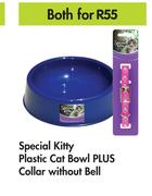 Special Kitty Plastic Cat Bowl Plus Collar Without Bell-Both For