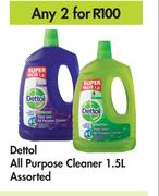 Dettol All Purpose Cleaner Assorted-For Any 2 x 1.5L